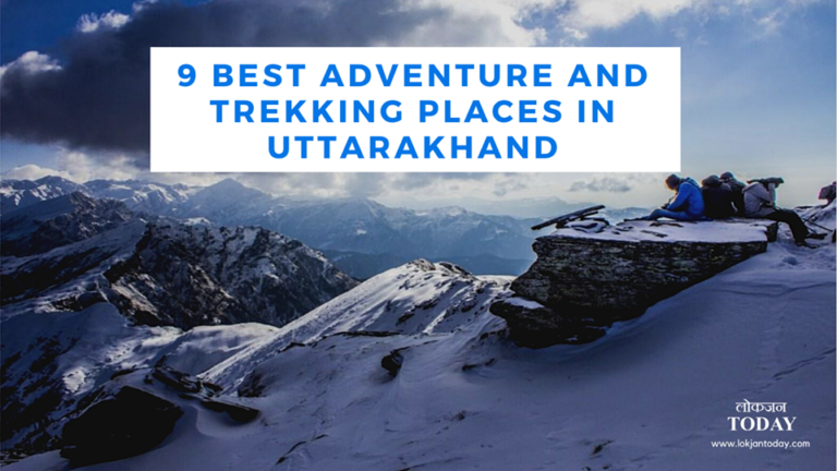 Best Adventure and Trekking Places in Uttarakhand